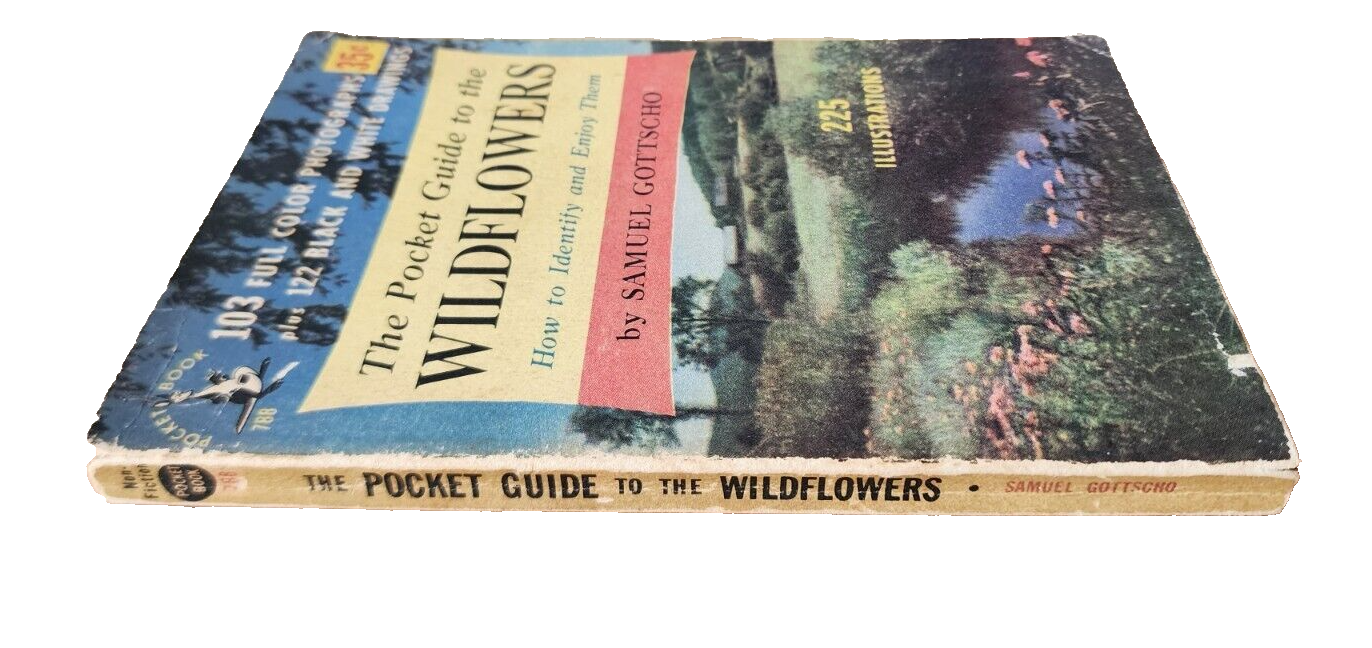 The Pocket Guide to the Wildflowers by Samuel Gottscho 1951 Pocket 1st Paperback