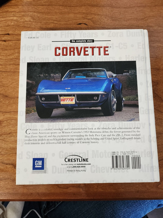 The Complete Story Corvette by Randy Leffingwell Hardcover Book