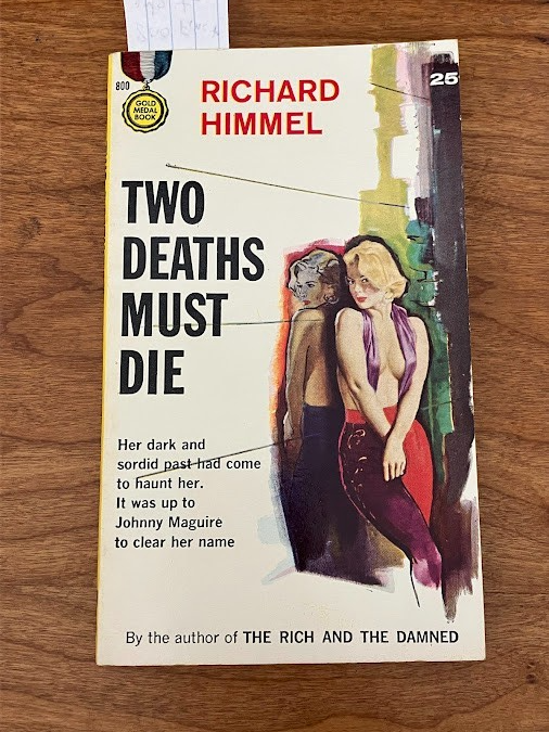 Richard Himmel Paperback Books - "I'll Find You" & "Two Deaths Must Die"