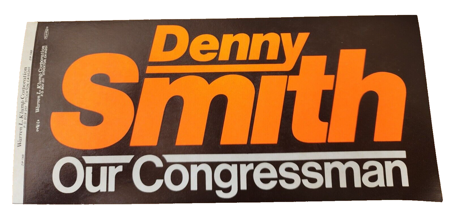 Denny Smith our congressman sticker
