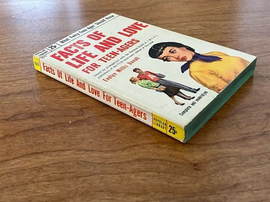 FACTS OF LIFE AND LOVE FOR TEEN-AGERS Evelyn Duvall