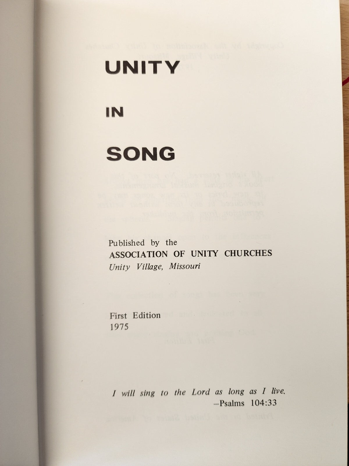 UNITY IN SONG, Hymn Bk, Asso of Unity Churches Unity Village 1975 HB 1st Edition