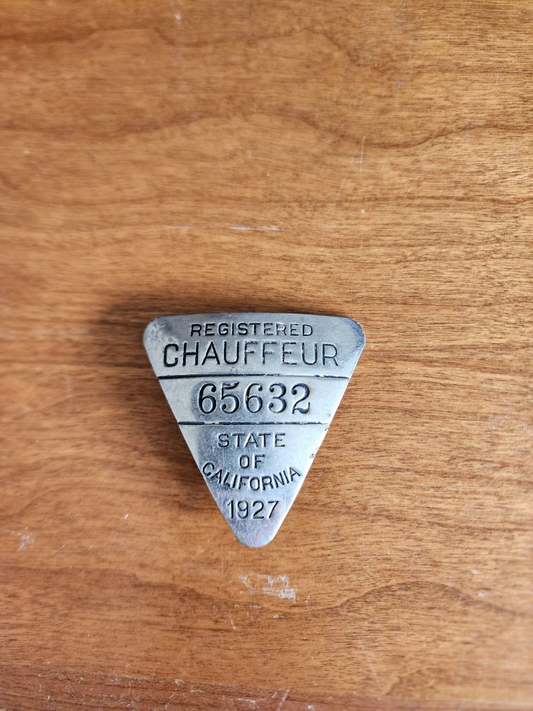 1927 Registered Chauffeur Badge State of California #65632