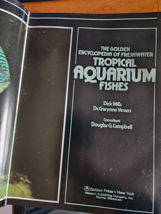 Tropical Aquarium Fishes by Dick Mills & Dr Gwynne Vevers - HC - GOOD