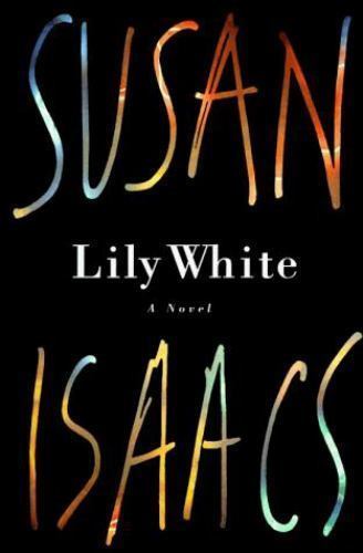 Lily White by Susan Isaacs HC, 1996