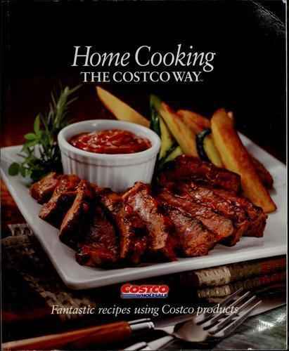 Home Cooking the Costco Way - By Tim Talevich