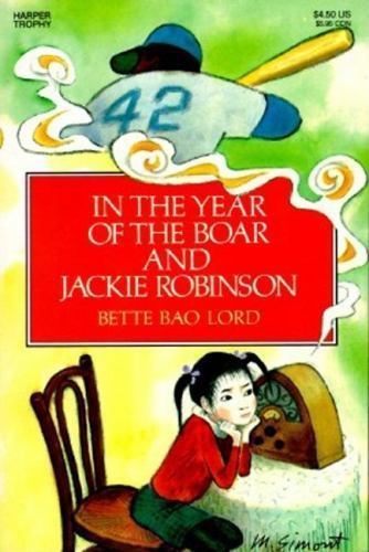 In the Year of the Boar and Jackie Robinson: Bette Bao Lor