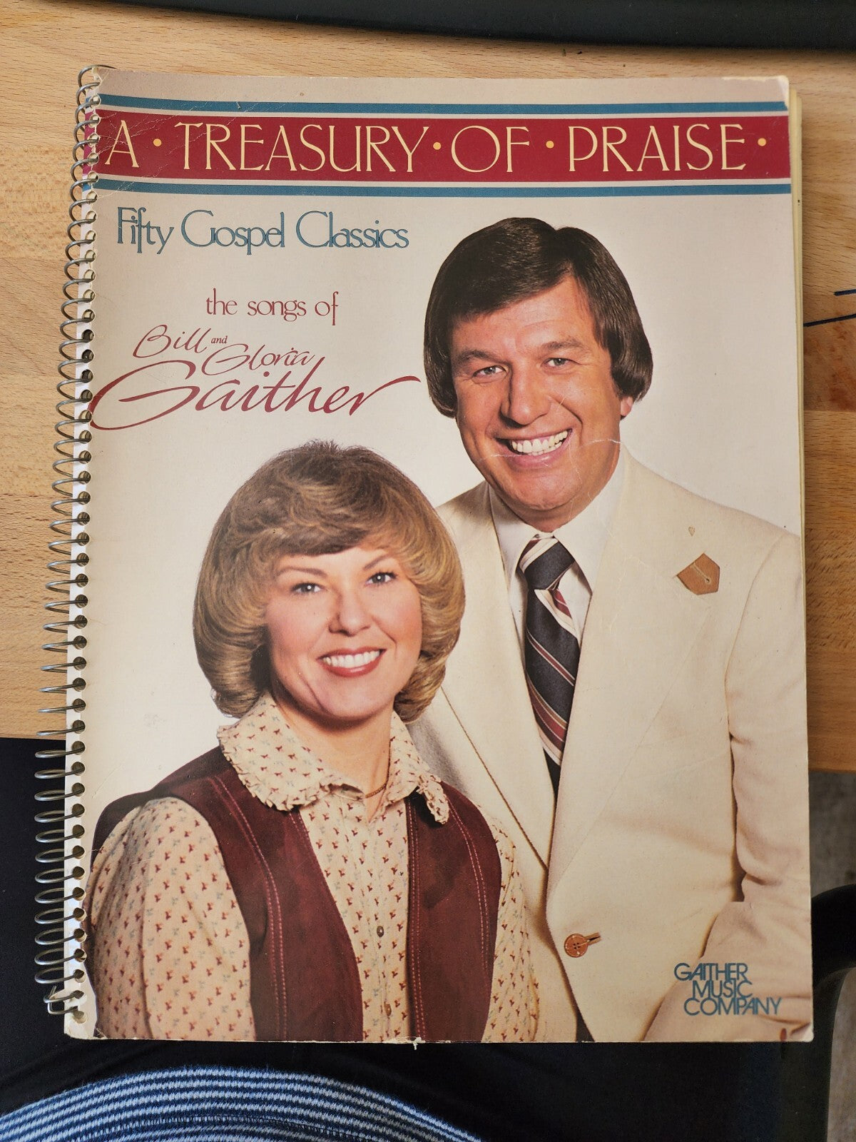 A Treasury of Praise: Fifty Gospel Classics Songs of Bill & Gloria Gaither PB
