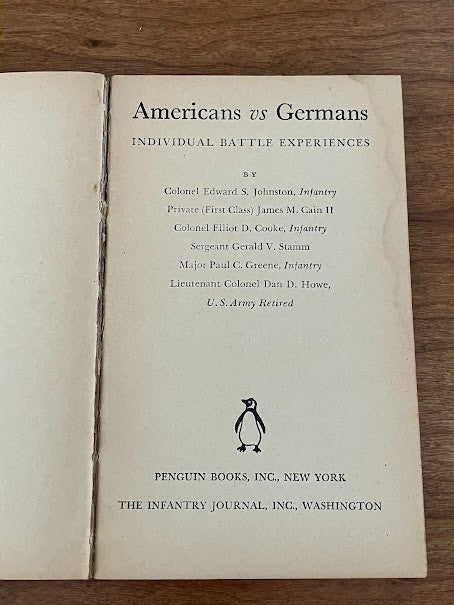 Americans vs. Germans Individual Battle Experiences - Penguin Book