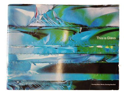 This is Glass Corning Works Book Owens How Made Industrial History Manufacturing