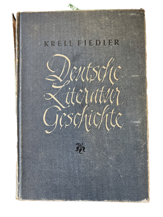Deutsche Literaturgeschichte. Krell, Leo und Leonhard Fiedler: