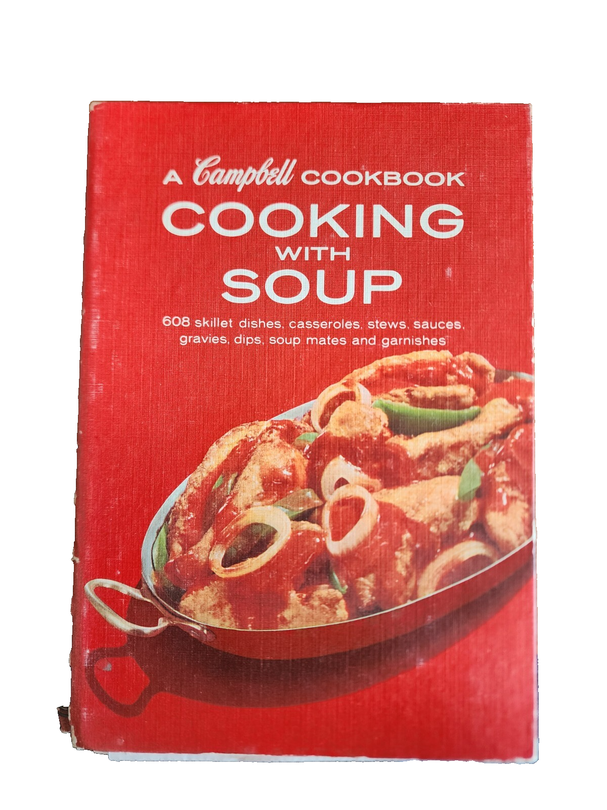 A Campbell Cookbook Cooking with Soup 1965 1st Edition Spiral Bound Hardcover