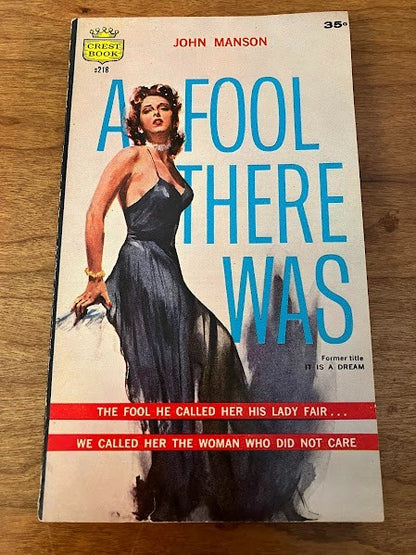 Vtg Paperback - A FOOL THERE WAS - John Manson