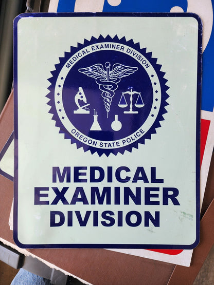 Oregon State Police Medical Examiner Division Magnet Sign 12" X 15"