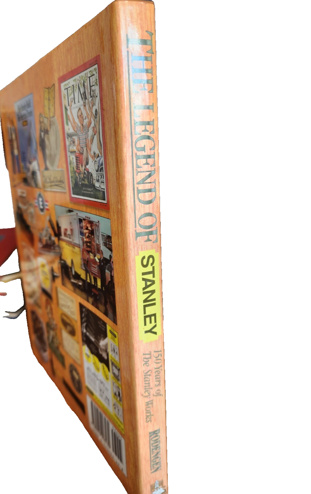 The Legend of Stanley: 150 Years of the Stanley Works HC Book