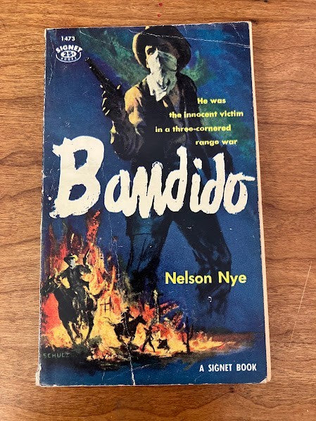 1957 Signet Paperbackack: Bandido by Nelson Nye