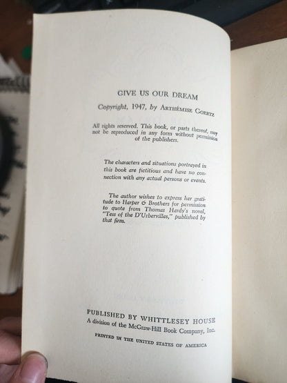 Give Us Our Dream by Arthemise Goertz, 1947, 1st Edition
