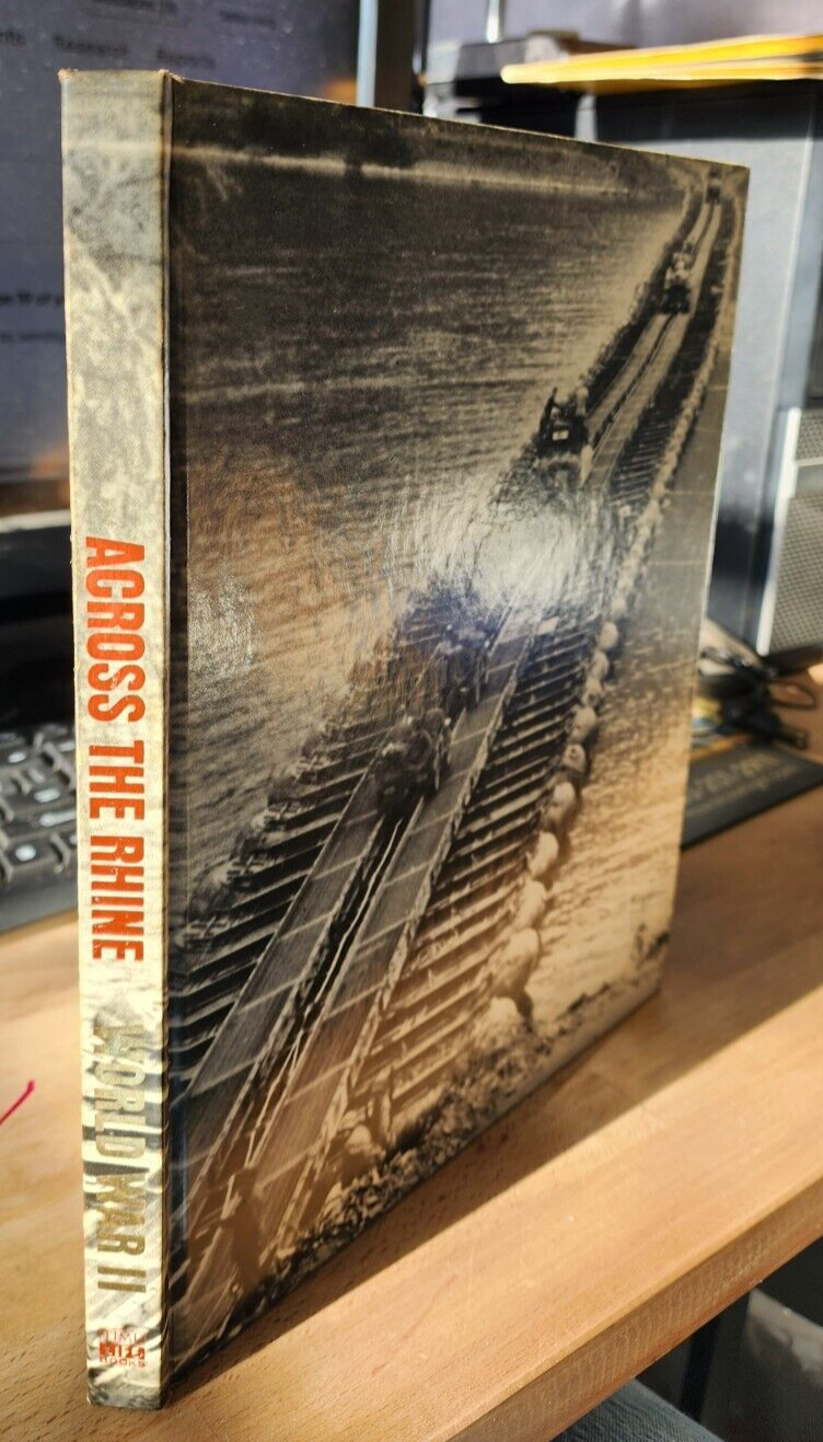 1980 Time Life Series “ Across The Rhine”  World War II