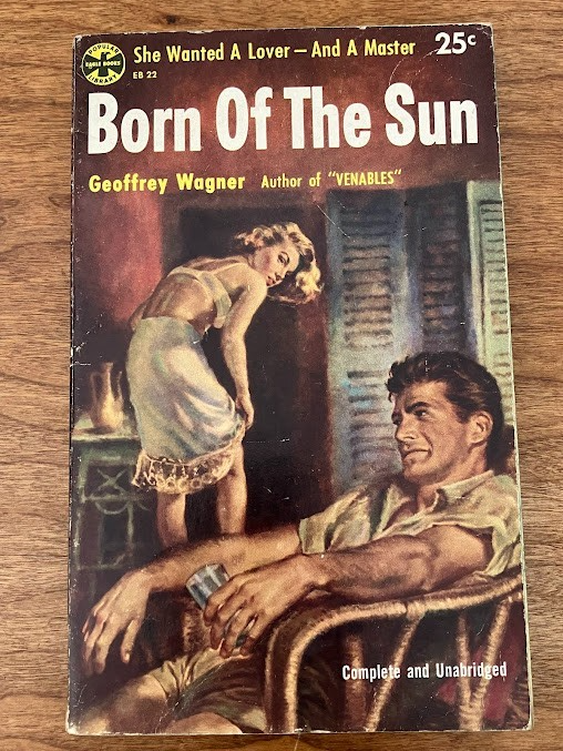 Vtg Paperbacks - Born of the Sun by Geoffrey Wagner