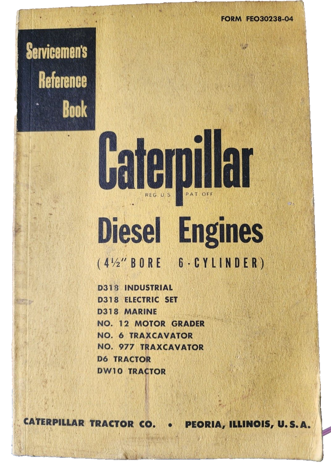 Caterpillar Diesel Engines 5-3/4" Bore 6-Cylinder Serviceman's Book