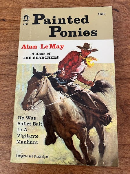 Popular Library - PAINTED PONIES by Alan LeMay