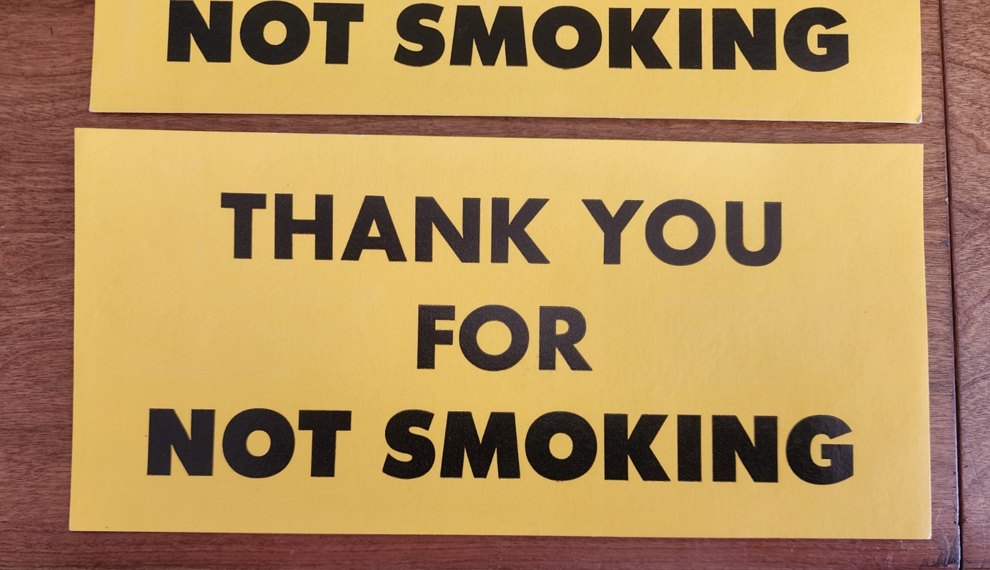 Pair of "Thank You For Not Smoking" Warning Sign/Bumper Sticker 8" x 4"