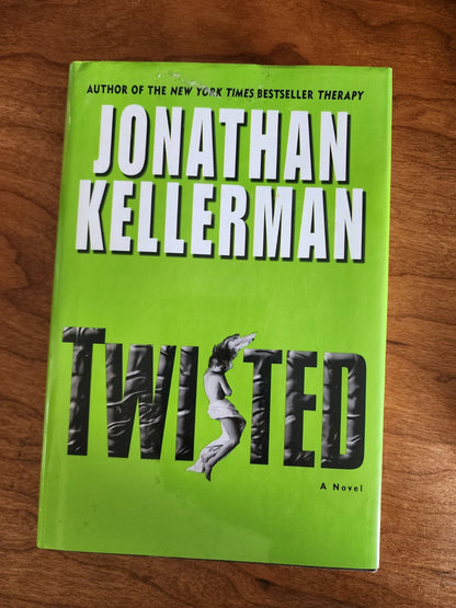 Twisted: A Novel - Hardcover By Kellerman, Jonathan - GOOD