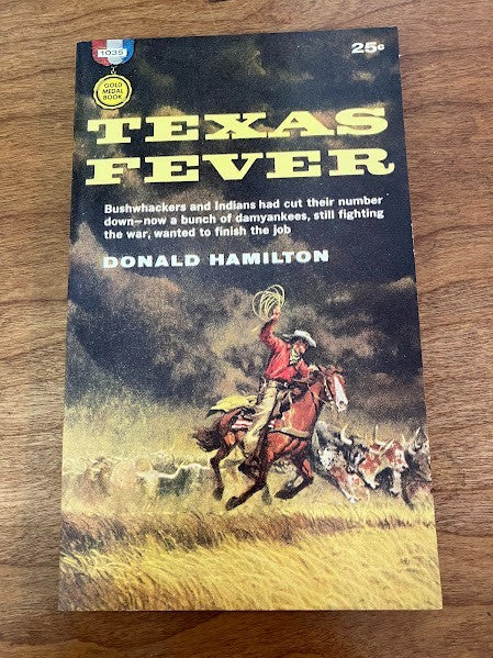 Gold Medal: Texas Fever by Donald Hamilton