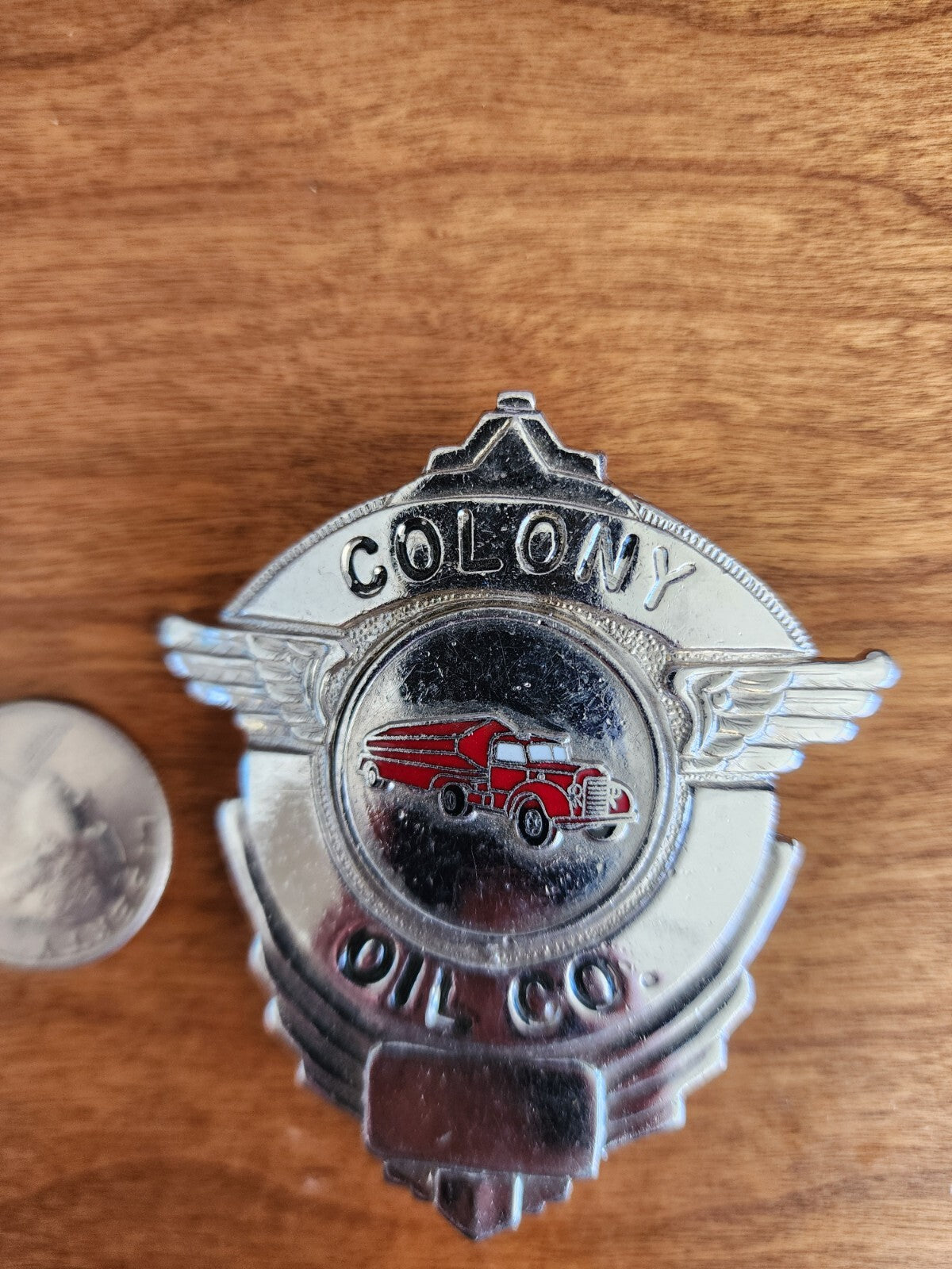 1950's COLONY OIL CO. Truck Driver BADGE