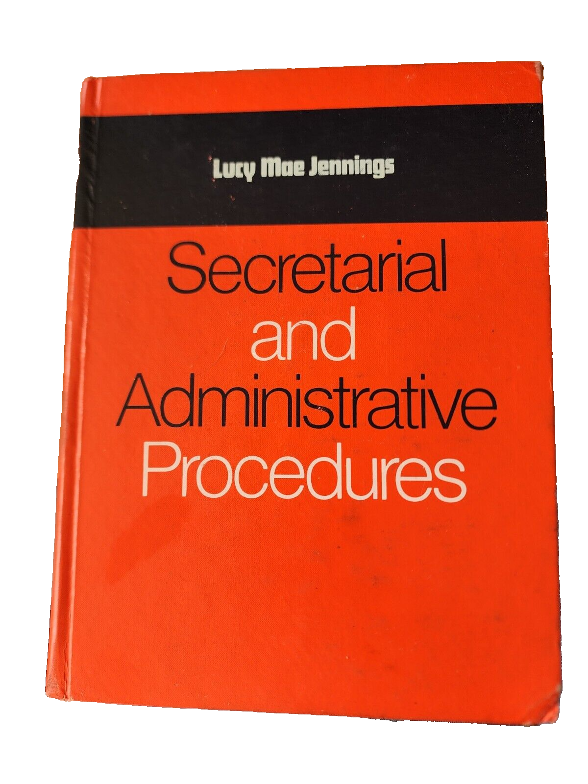 Secretarial and Administrative Procedures Lucy Mae Jennings 1978