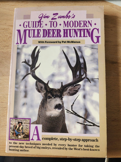 Jim Zumbo's Guide to Modern Mule Deer Hunting 1987 - SIGNED