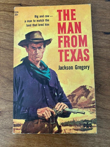 1951 Popular Library - THE MAN FROM TEXAS Jackson Gregory