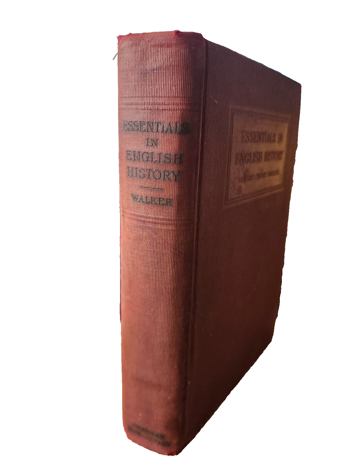 ESSENTIALS IN ENGLISH HISTORY BY ALBERT PERRY WALKER~ Revised 1913
