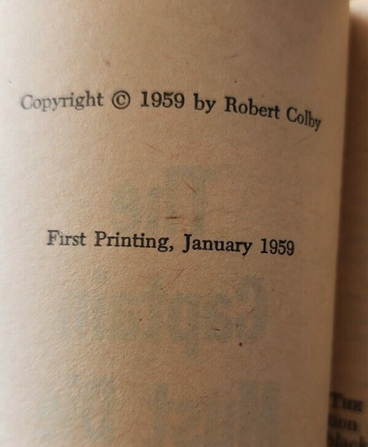 1st Edition 1st Printing 1959 The Captain Must Die by Robert Colby #835