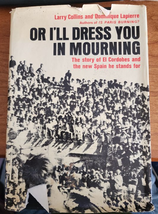 HC Book "Or I’ll Dress You in Mourning" by Larry Collins & Dominique Lapierre