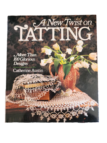 Paperback A New Twist On Tatting: More Than 100 Glorious Designs  - VERY GOOD
