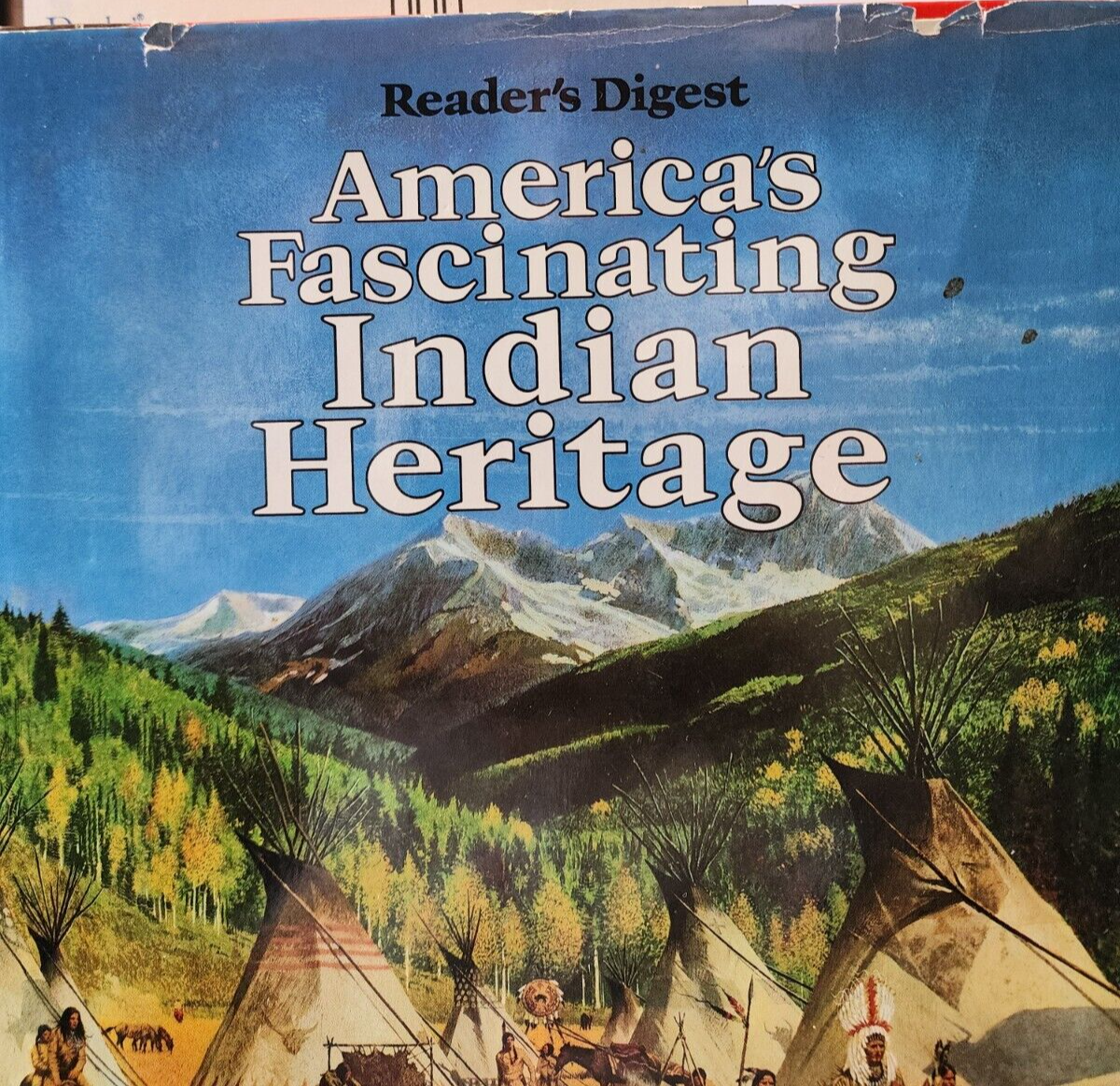 America's Fascinating Indian Heritage by Reader's Digest Editors 1986