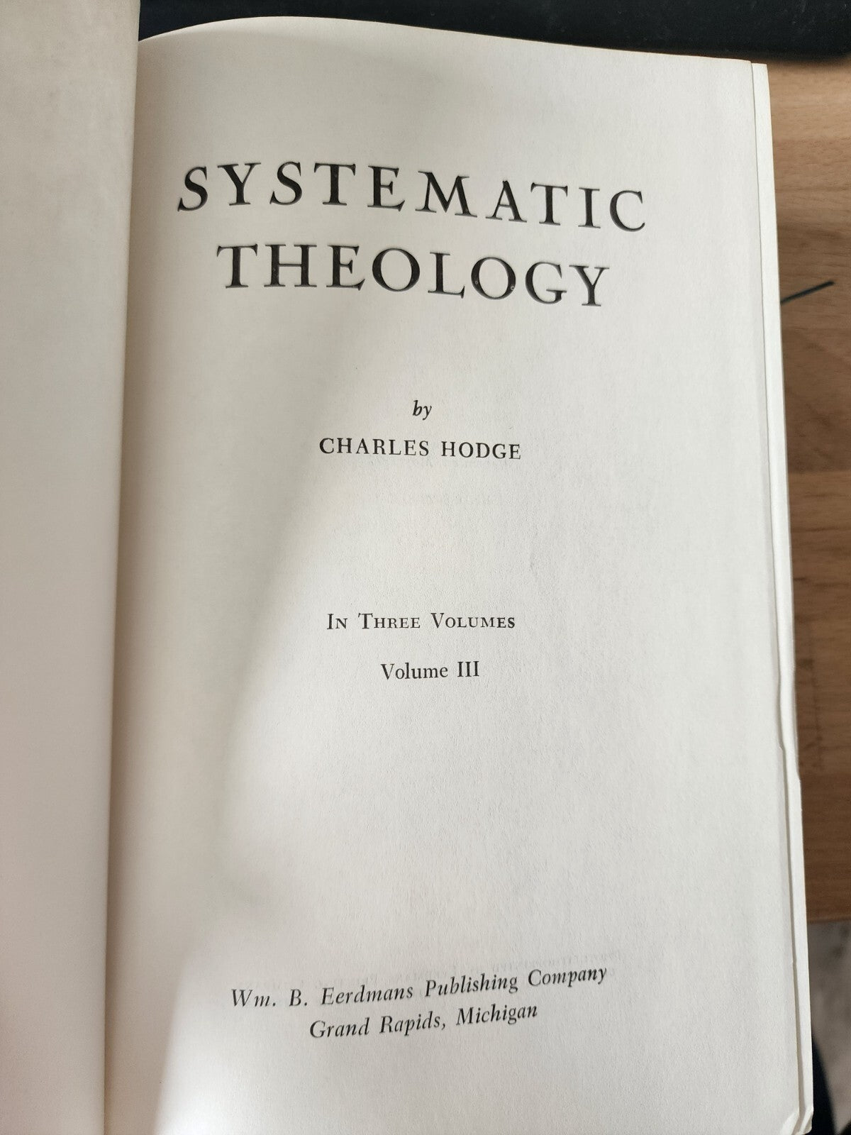 Systematic Theology By Charles Hodge 1946 Volumes of 3