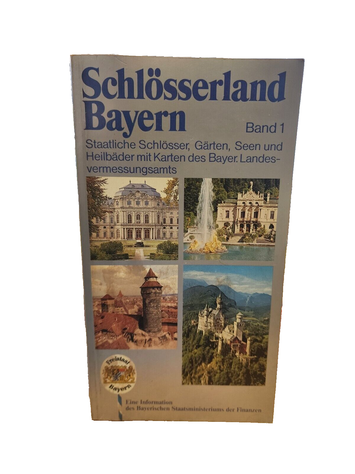 NATIONAL SURVEYING OFFICE schlosserland bayern band 1: staatliche schlosser, gar