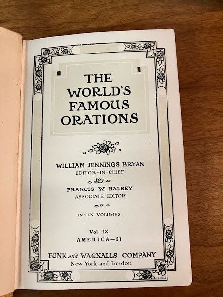1906 THE WORLD'S FAMEOUS ORATIONS - William Jennings Bryan - 8/10 Volumes
