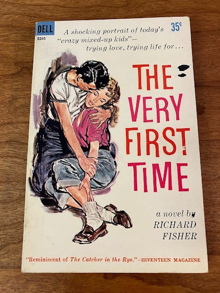 Vtg Paperback - The Very First Time - Richard Fisher