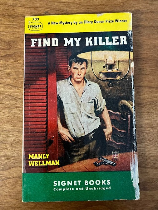 Vintage Paperbacks - Manly Wellman: FIND MY KILLER