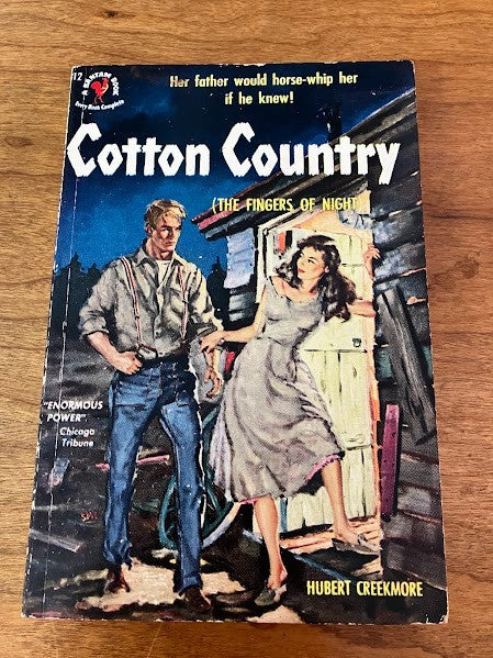 Vtg Paperback - Cotton Country (The Fingers Of Night) - Hubert Creekmore