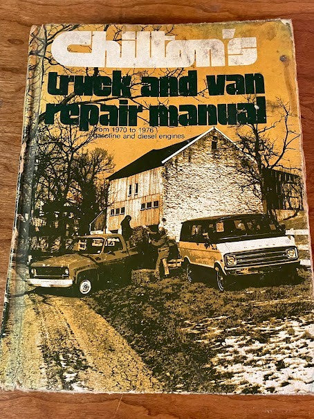 Chilton's TRUCK and VAN REPAIR MANUAL - from 1970 to 1976 - gasoline and diesel