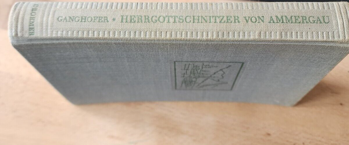 Der Herrgottschnitzer von Ammergau By Ludwig Ganghofer 1950