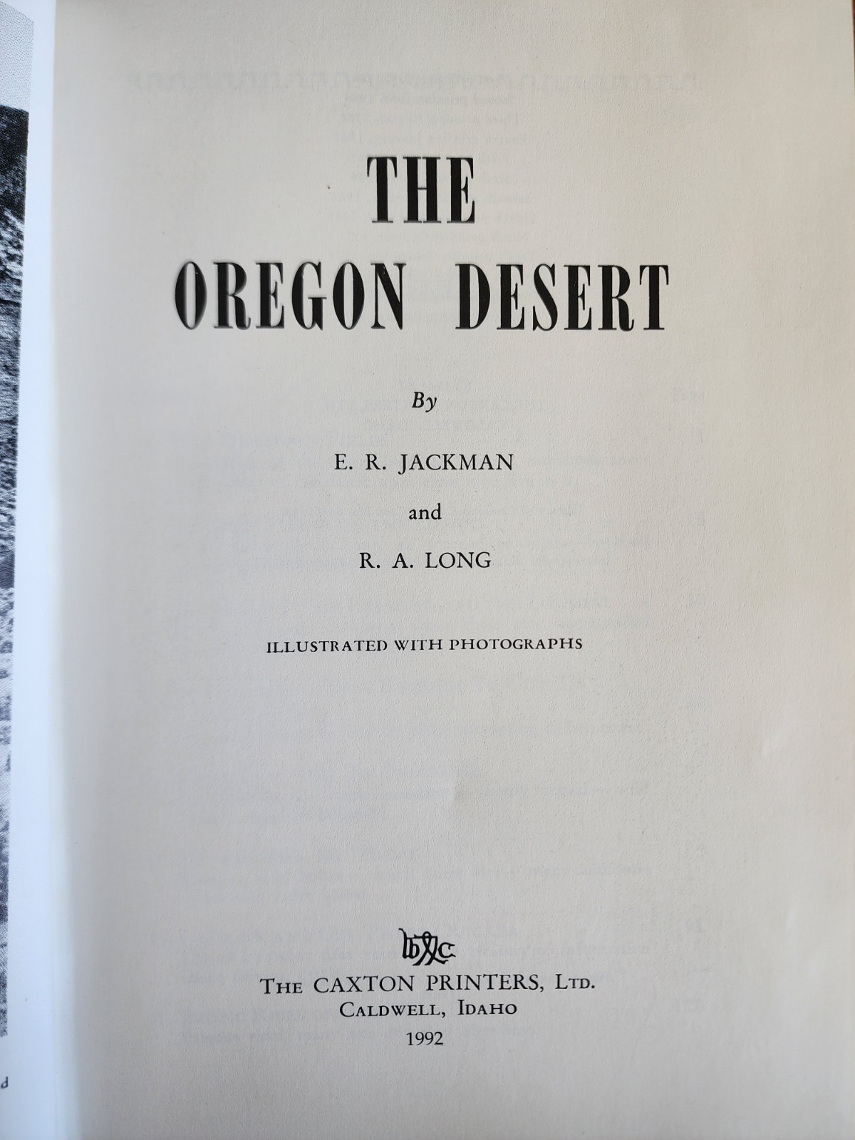 The Oregon Desert by E.R. Jackman & R.A. Long - 1971, 118 Photographs