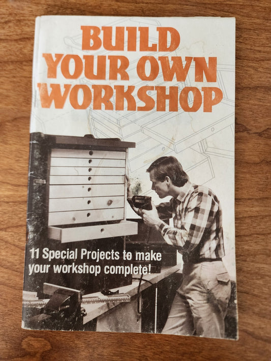 Vintage Build Your Own Workshop Booklet Seventh Printing 1988