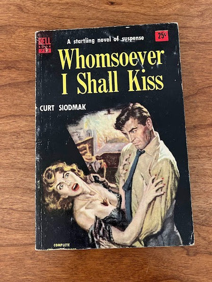 Dell Book - Whomsoever I Shall Kiss by Curt Siodmak