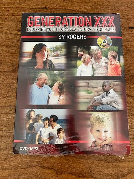 Generation XXX Equipping Parents & Youth Workers For A Sexualized Culture - NEW