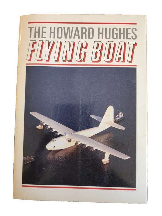 The Howard Hughes Flying Boat - Milton Schwartz - 1983